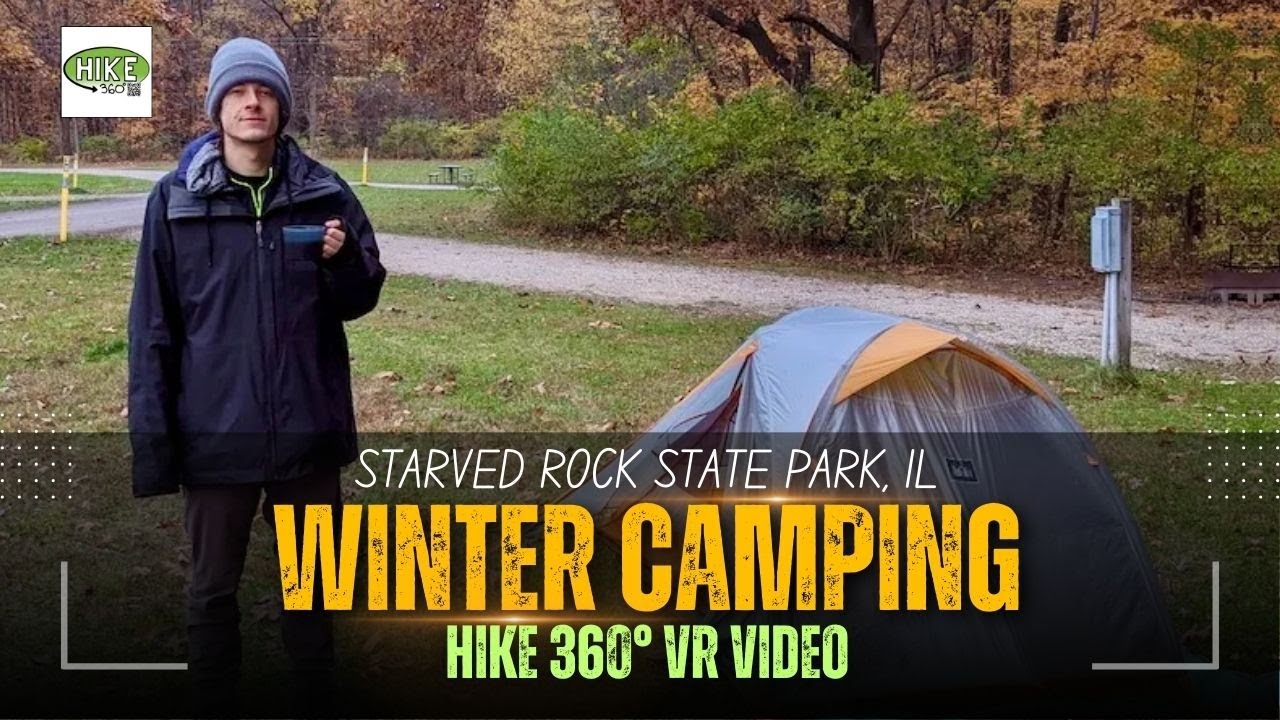 Starved Rock State Park, IL - Winter Camping Campsites 18, 19, 20 & 21 (Hike 360&deg; VR Video)