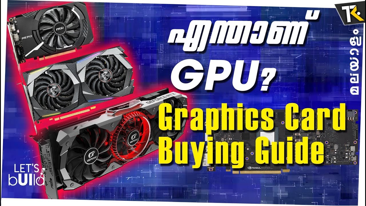 What is GPU & Choose a Best Graphics Card for your PC [Malayalam]