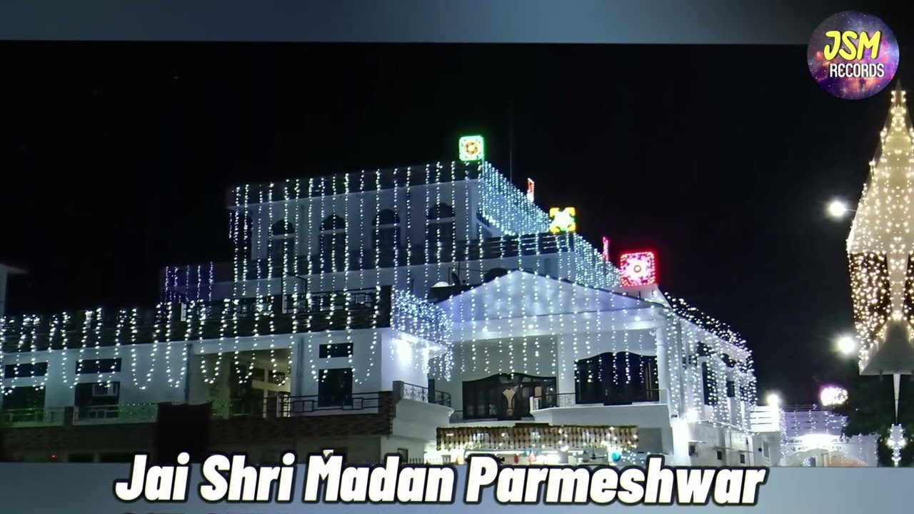 Puran Parmeshwar Shri Madan Ji Ki Paawan Pavitar Aarti