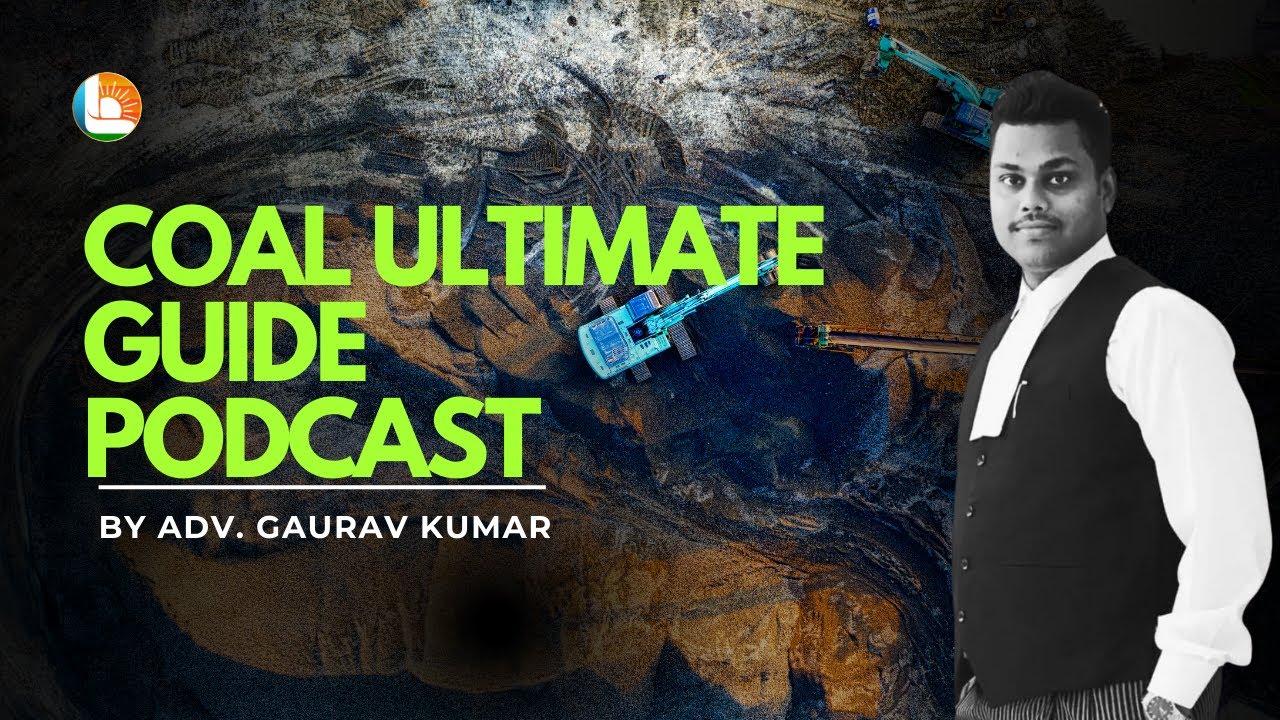 Coal Ultimate Guide Podcast | Coal Business, Auctions, Compliance & Profit Strategy &ndash; by Leegal