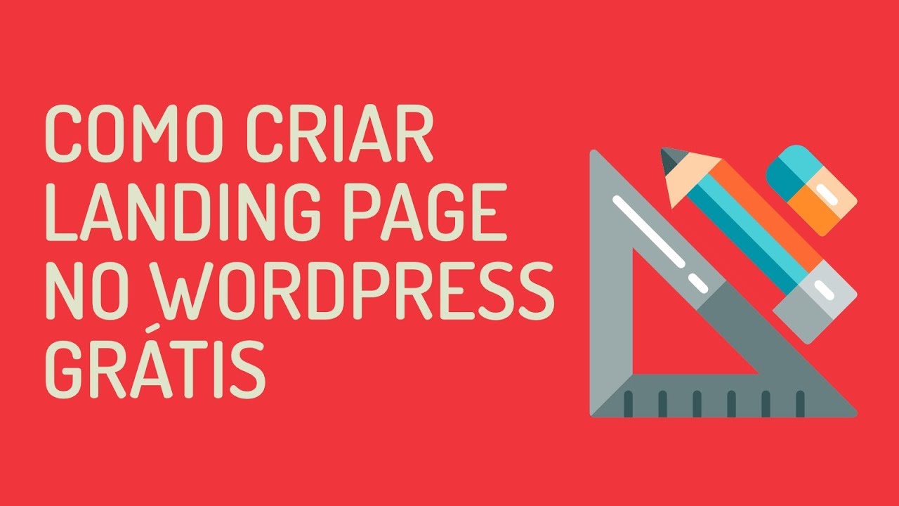 Como Criar uma Landing Page com WordPress