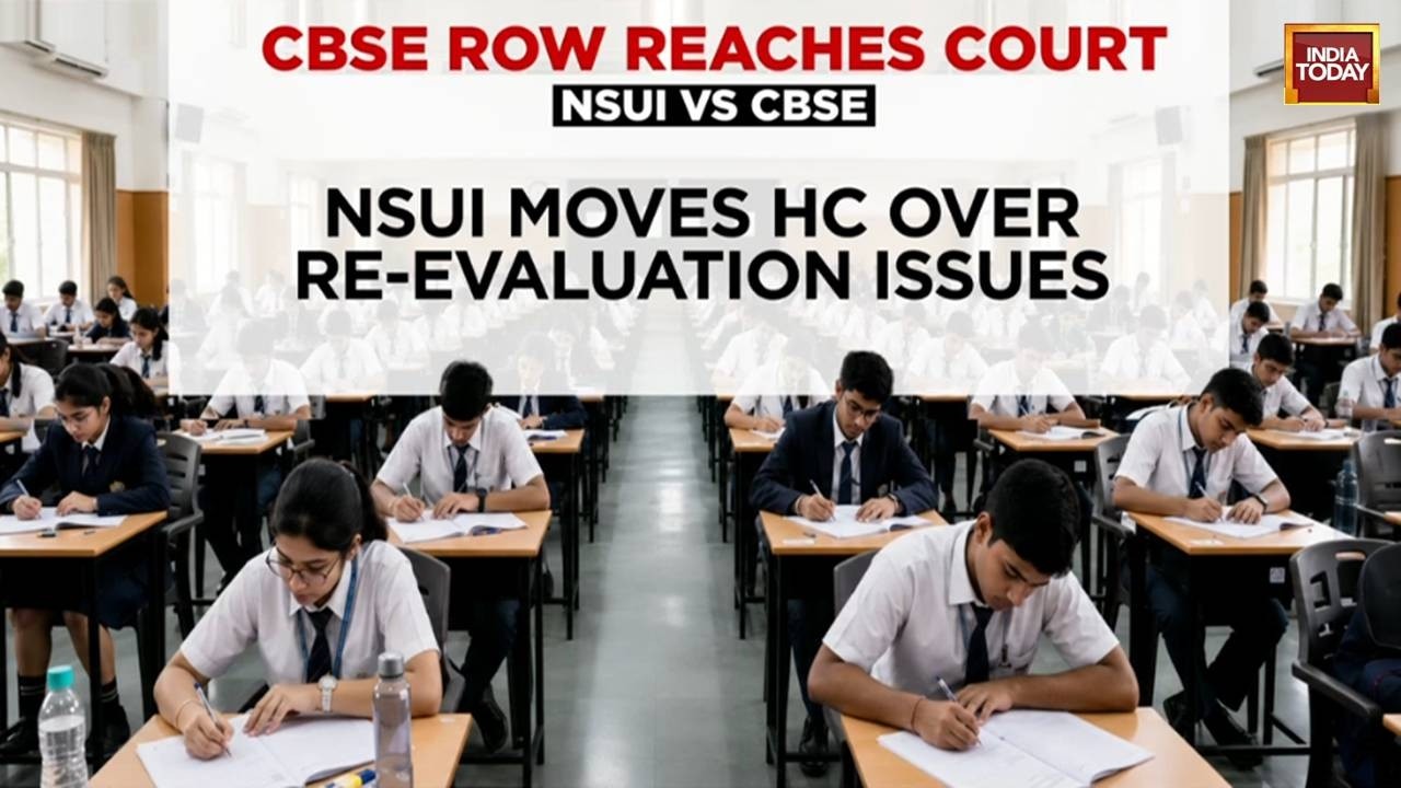 CBSE Revaluation Row: Delhi HC To Hear Plea For Portal Extension & Manual Rechecking | NSUI vs CBSE