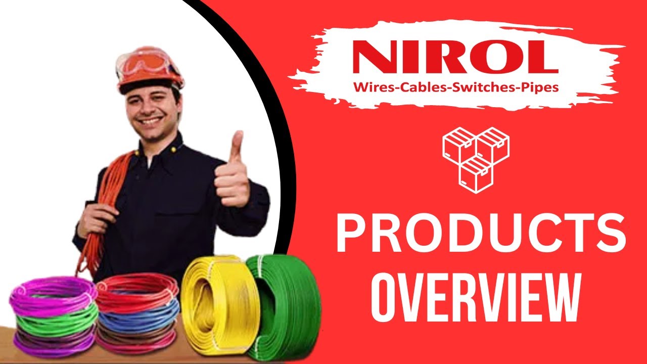 Nirol Electricals  Products Overview