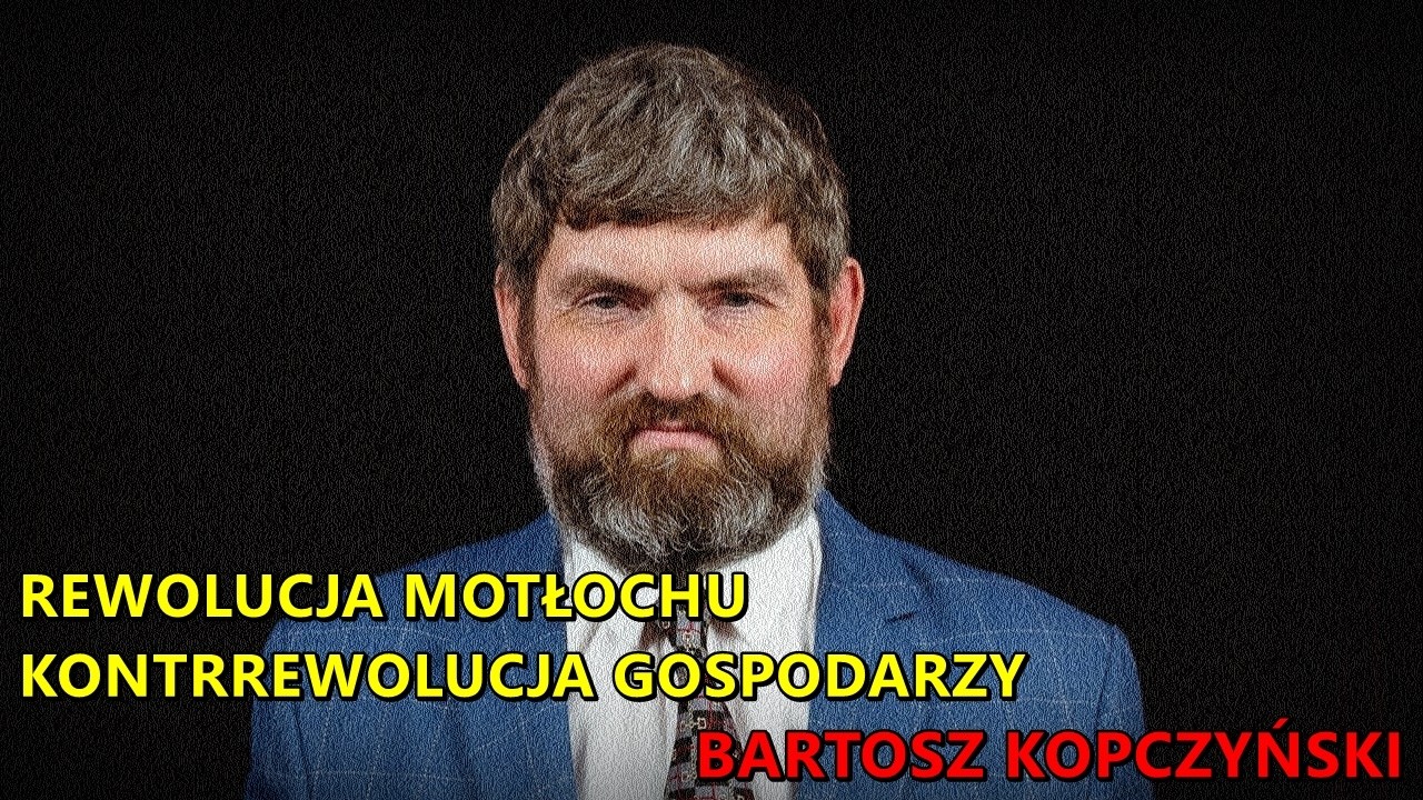 NA ŻYWO: Rewolucja motłochu. Kontrrewolucja gospodarzy - Bartosz Kopczyński