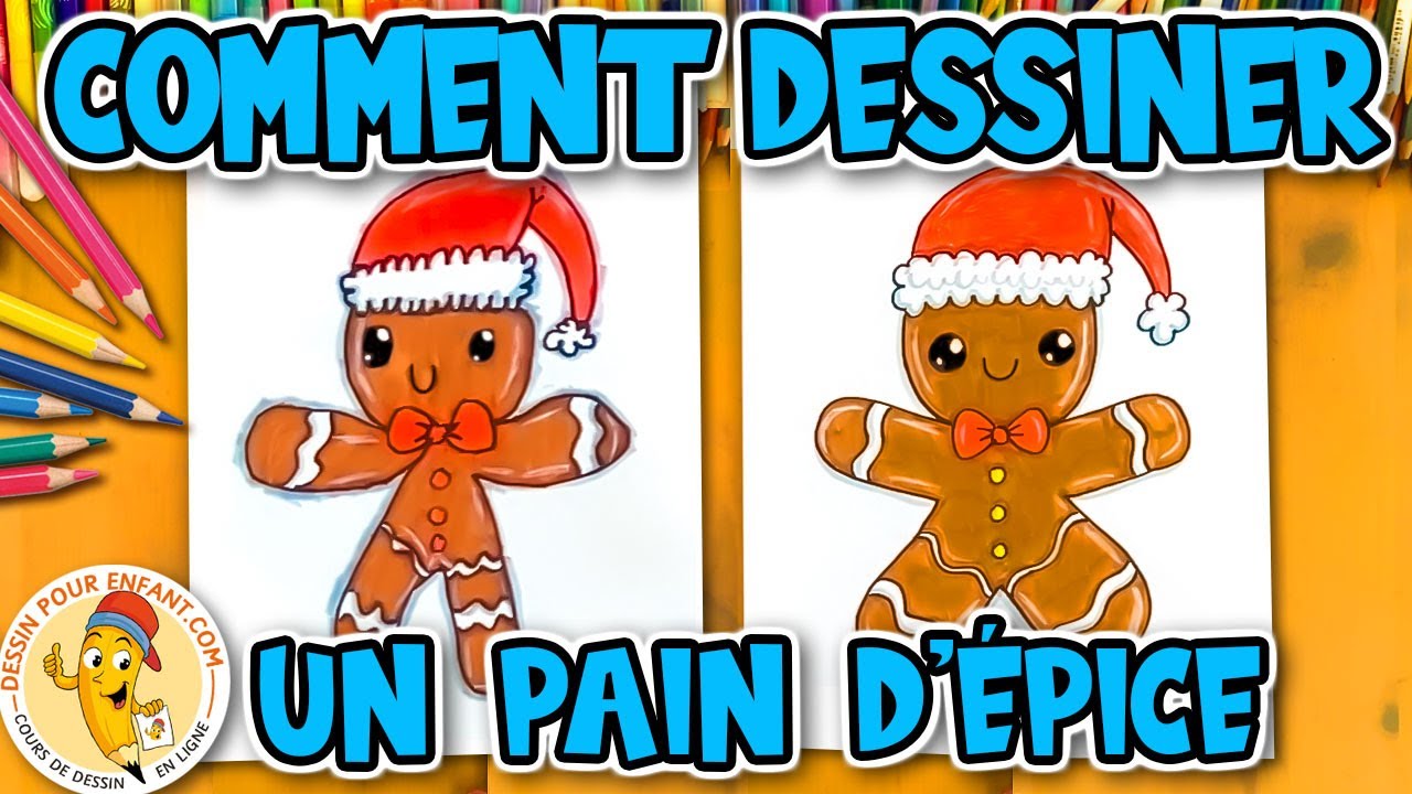Dessiner Facilement un Bonhomme en Pain d'&eacute;pice de No&euml;l