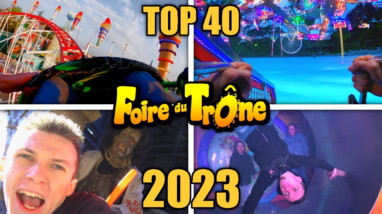 🏆 TOP 40 des meilleures attractions de la Foire du Trône 2023 - 100% ATTRACTIONS