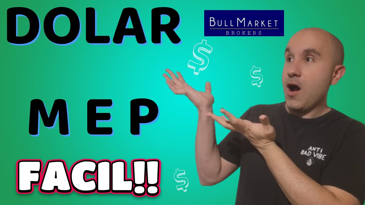 C&oacute;mo Comprar D&oacute;lar MEP con Bull Market | Gu&iacute;a R&aacute;pida y Sencilla