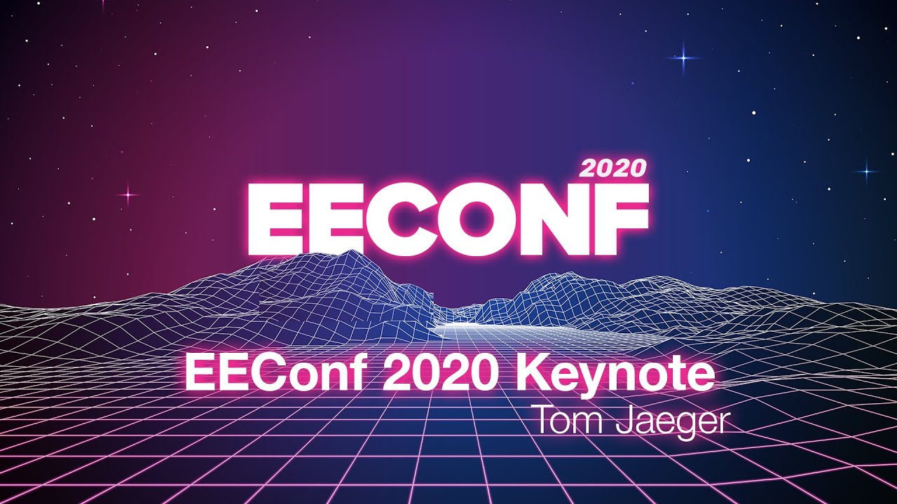 EEConf 2020 Keynote