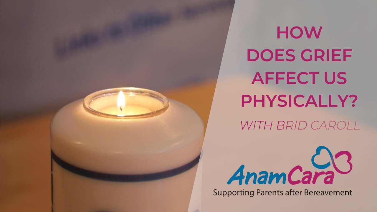How does grief affect us physically