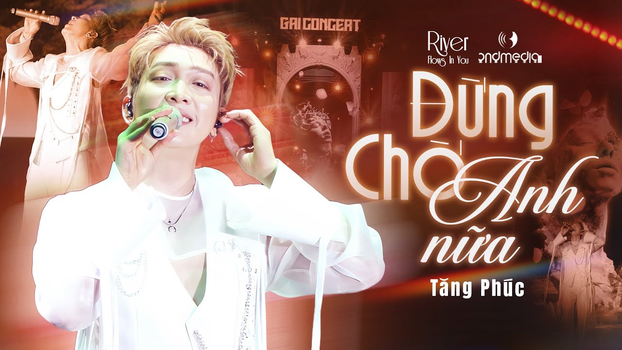 Đừng Chờ Anh Nữa - Tăng Phúc | Gai Concert 2025 TP. HCM
