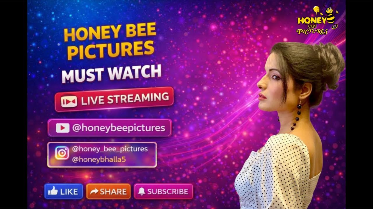 Live singing & gossip with actress Honey Bhalla, 💚Honey Bee Pictures is live