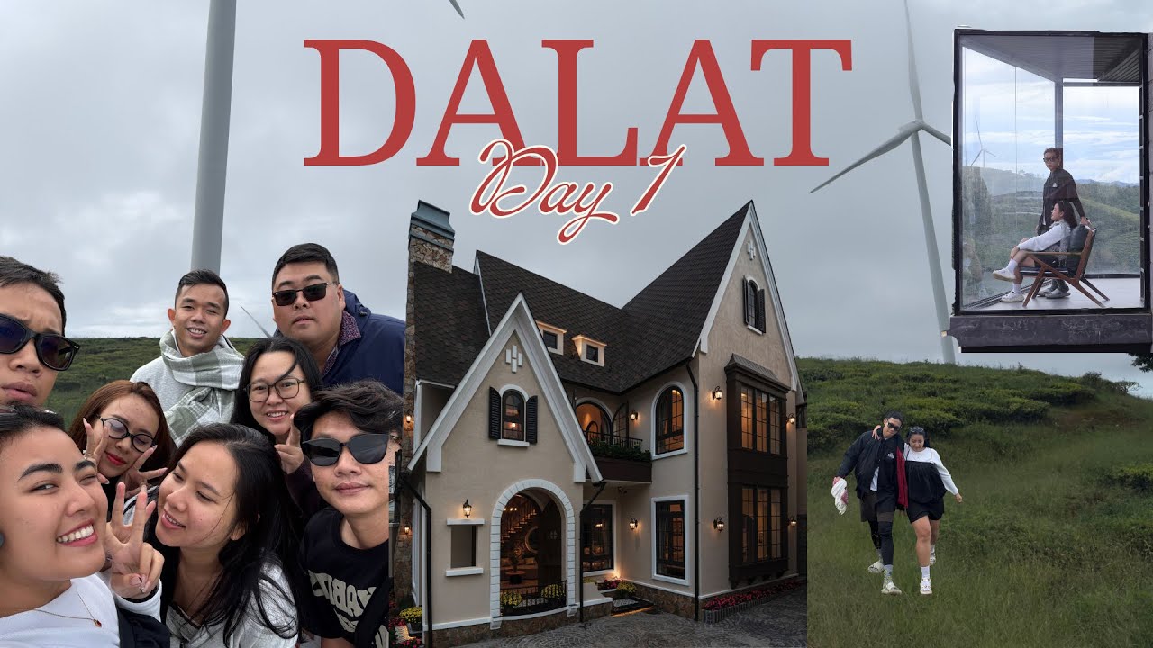 KÌ NGHỈ 4 NGÀY TẠI ĐÀ LẠT | DAY1 