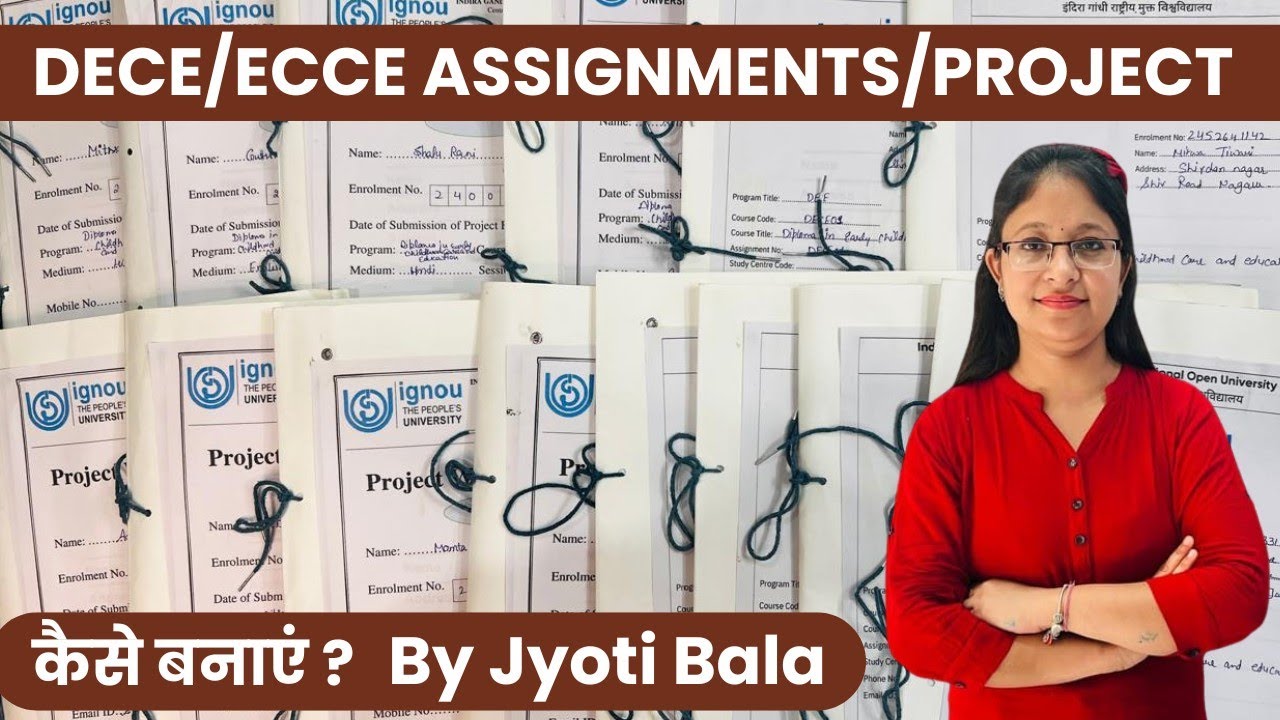DECE Assignments /Project Work कैसे बनाएं||IGNOU Assignments /Project Work