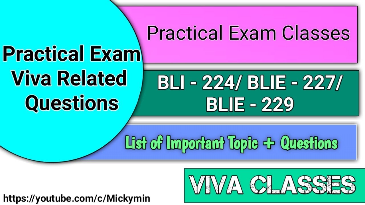 BLI - 224/ BLIE - 227/ BLIE - 229 | Practical Exam | Viva Related Questions | Important Classes
