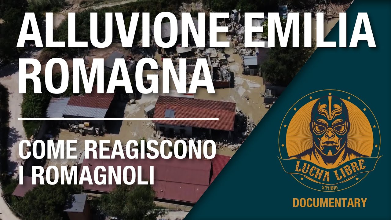 ALLUVIONE IN EMILIA ROMAGNA 2023 - Come i romagnoli hanno reagito all'alluvione.