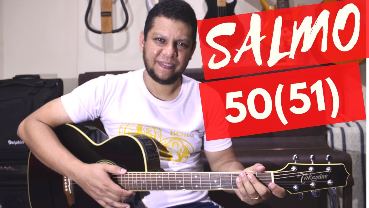 Salmo 50 - Quarta Feira de Cinzas 