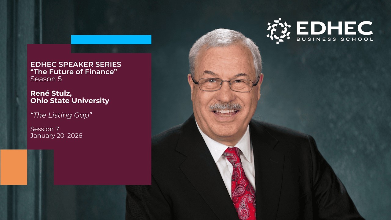 EDHEC Speaker Series – Season 5 | EDHEC Business School – Prof. René Stulz