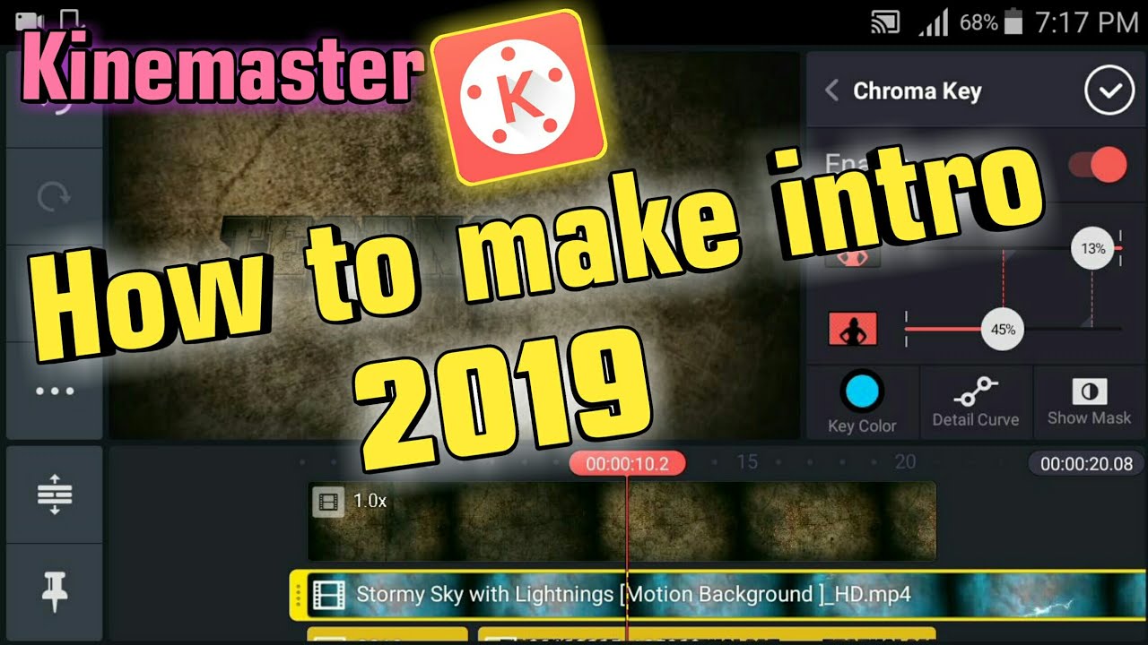 How to Make Intro on Kinemaster 2019/ For Smart Phone/YT Technology