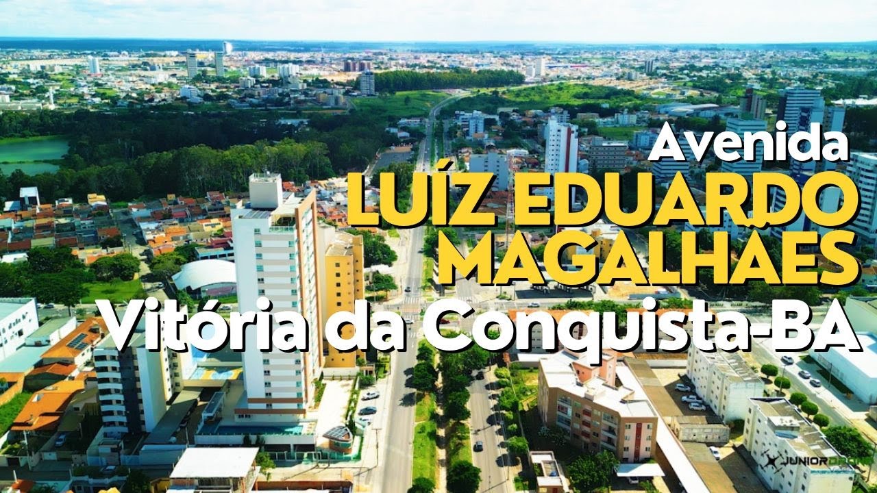 AVENIDA LUIZ EDUARDO MAGALHÃES  - VITÓRIA DA CONQUISTA