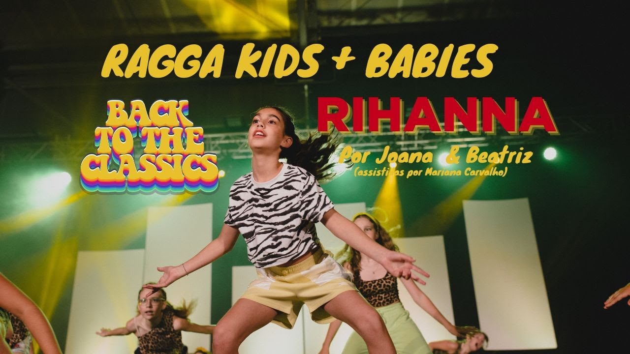 🎥 RAGGA KIDS + RAGGA BABIES // RIHANNA