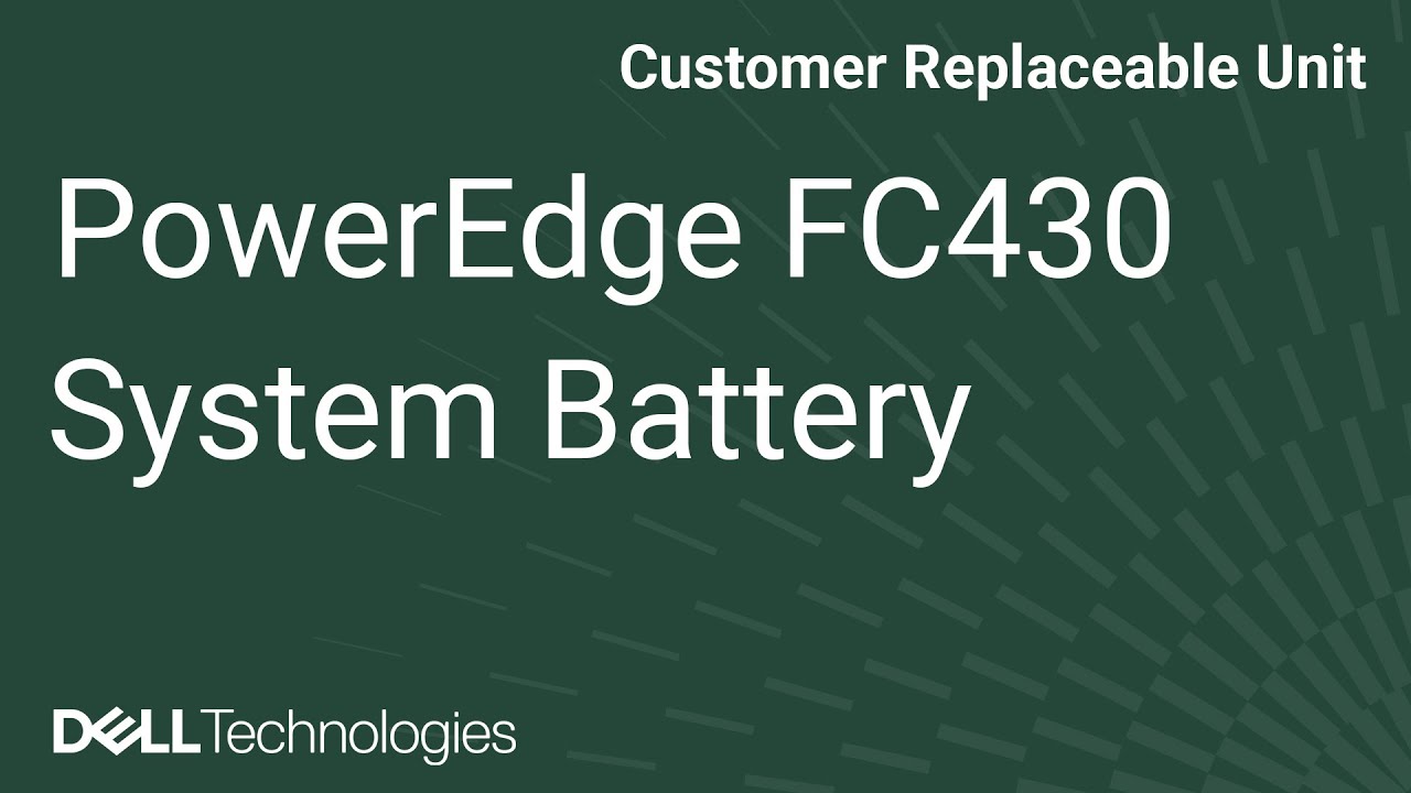 Dell PowerEdge: FC430 Remove Install System Battery