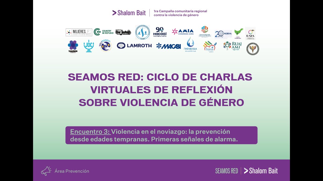 Seamos Red Encuentro 3: Violencia en el noviazgo: la prevenci&oacute;n desde edades tempranas.