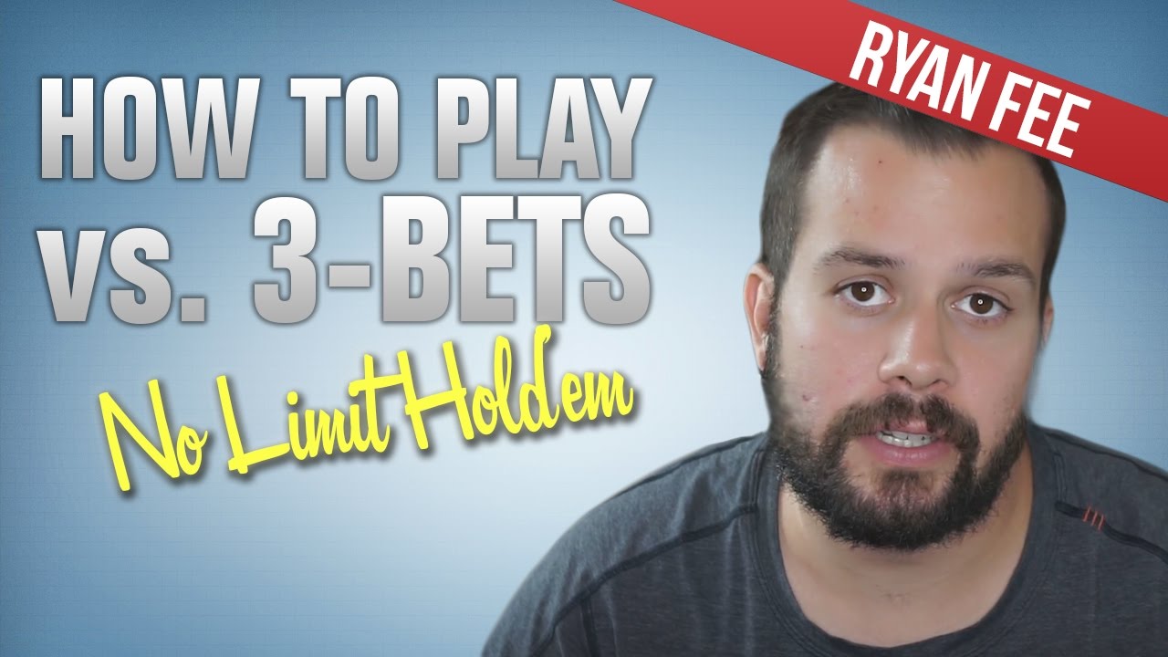 How To Play Against 3-Bets In And Out Of Position