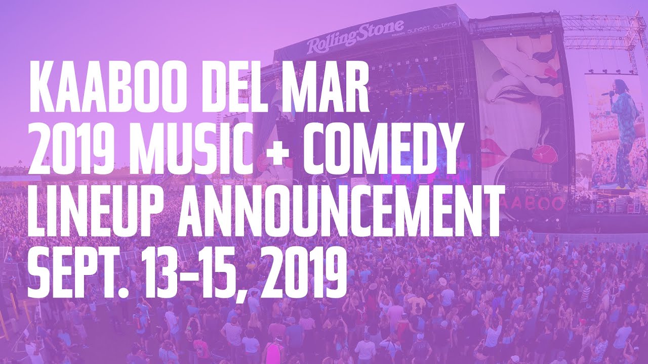 KAABOO Del Mar: Music + Comedy Lineup 2019