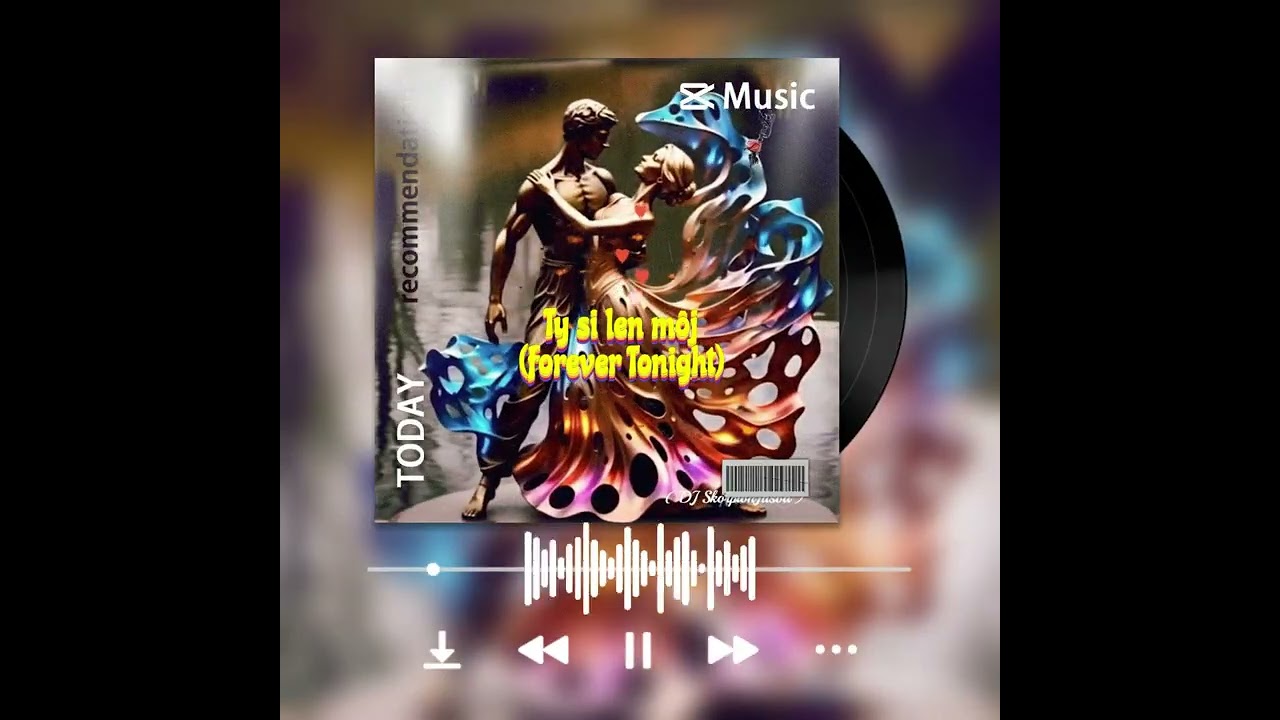 Ty si len môj (Forever Tonight) ( DJ SkorpionJasod ) #music #song #love #jasod #skorpion #musik