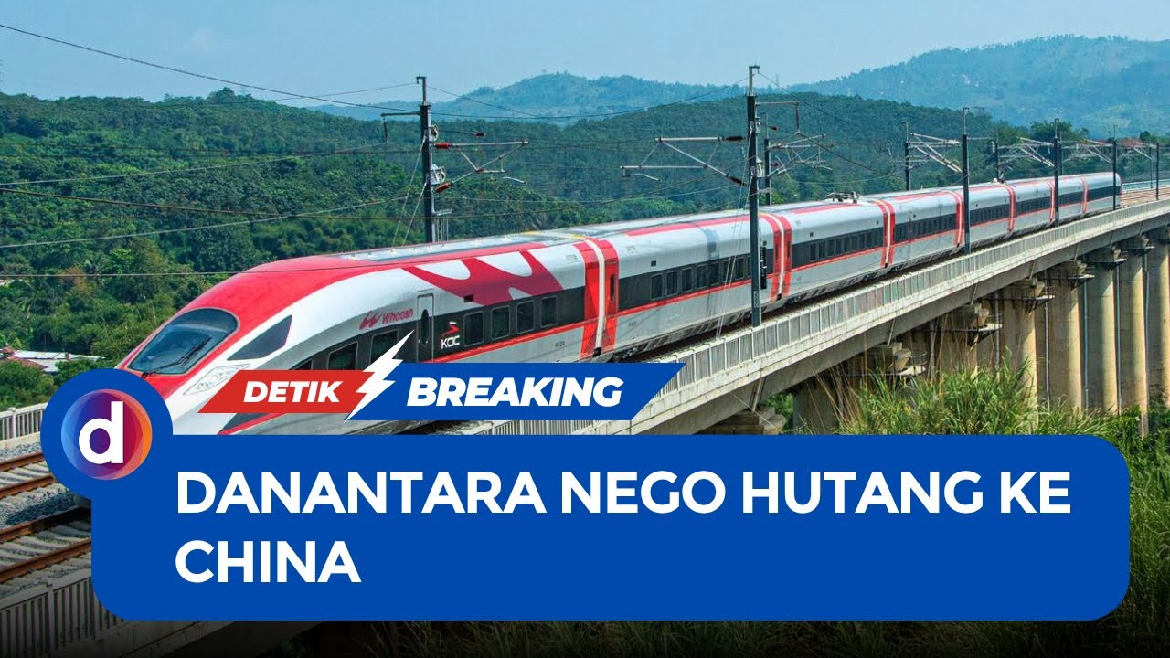 Danantara Nego ke China Bahas Restrukturisasi Utang KCIC