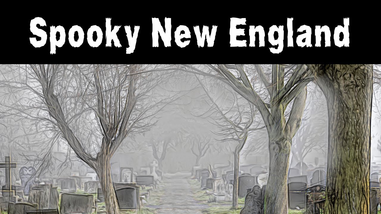 Top 10 Spooky Places to Visit in New England