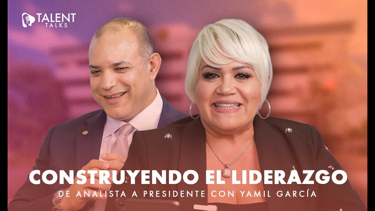 Así se construye el liderazgo: de analista a presidente con Yamil García