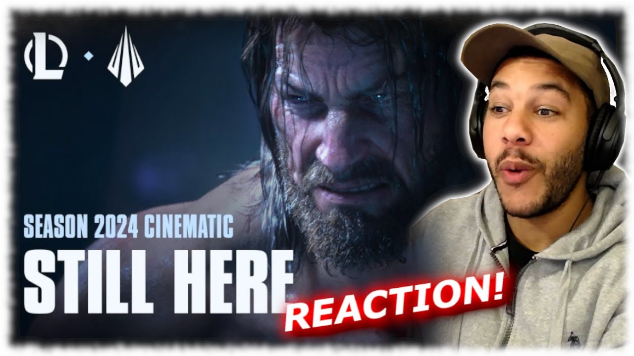Reacting To The Cinematic Of League Of Legends: Still Here | Season 2024