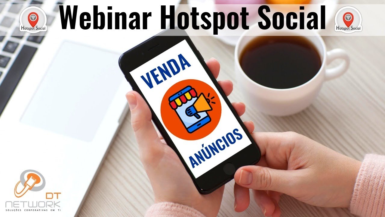 Webinar Hotspot Social - Atualizações e Anúncios