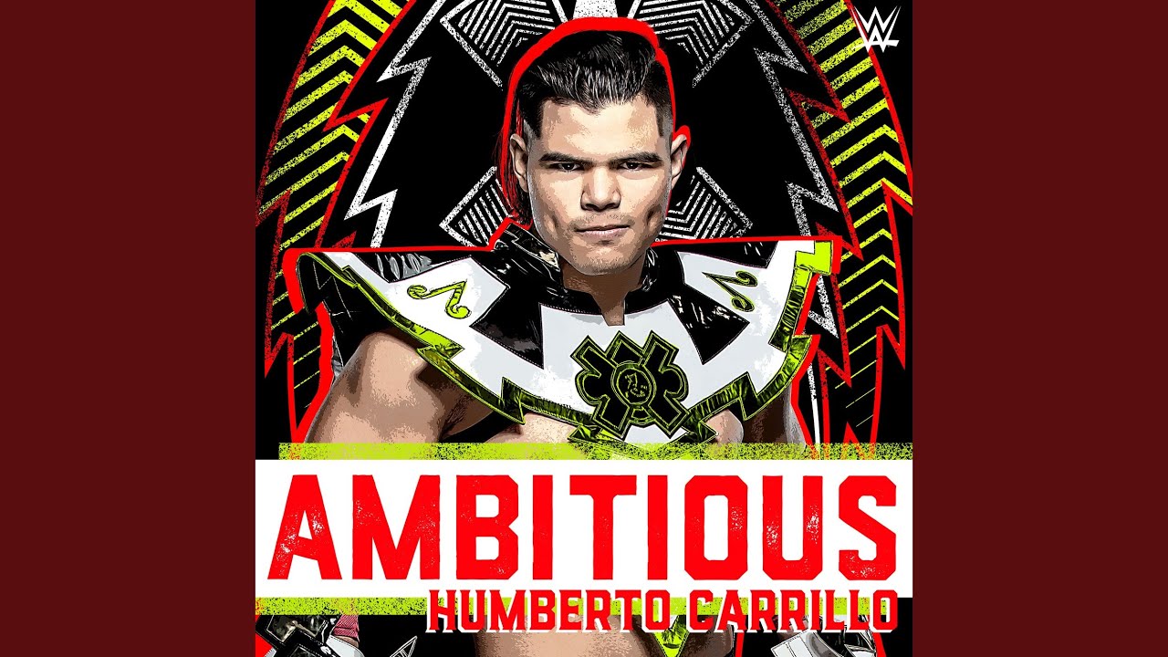 Ambitious (Humberto Carrillo)