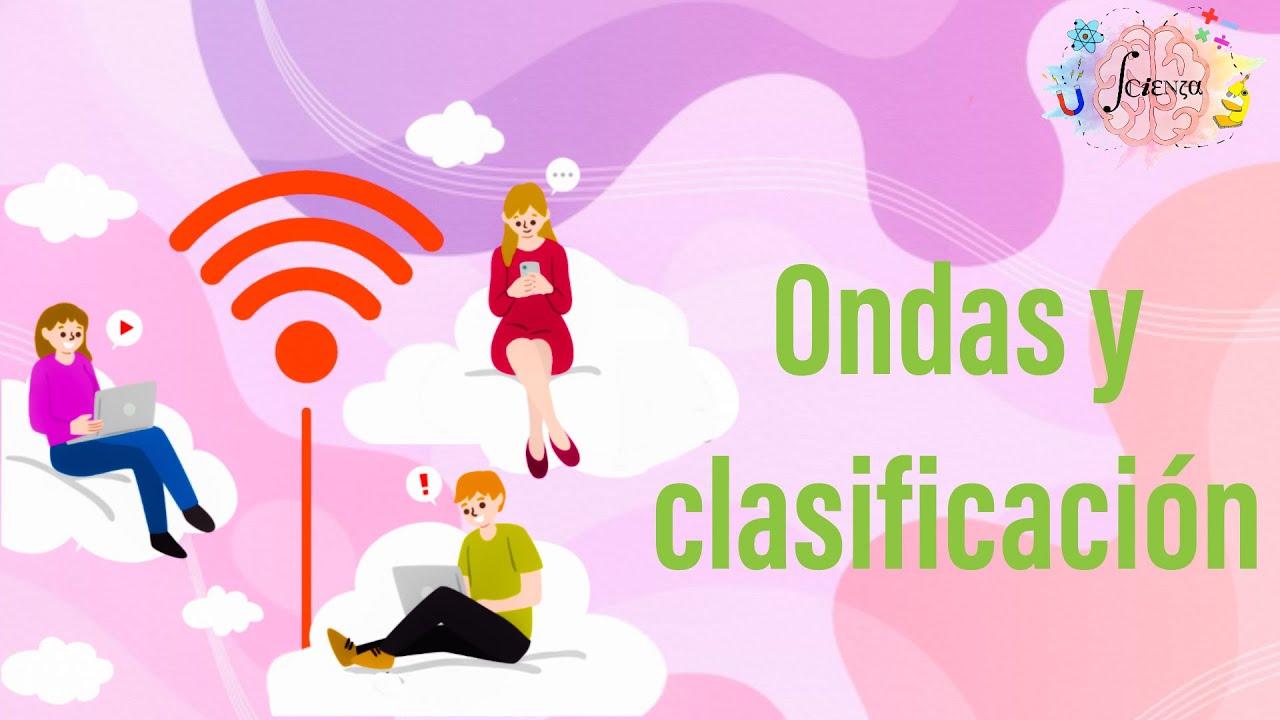 5.1 Ondas y clasificación