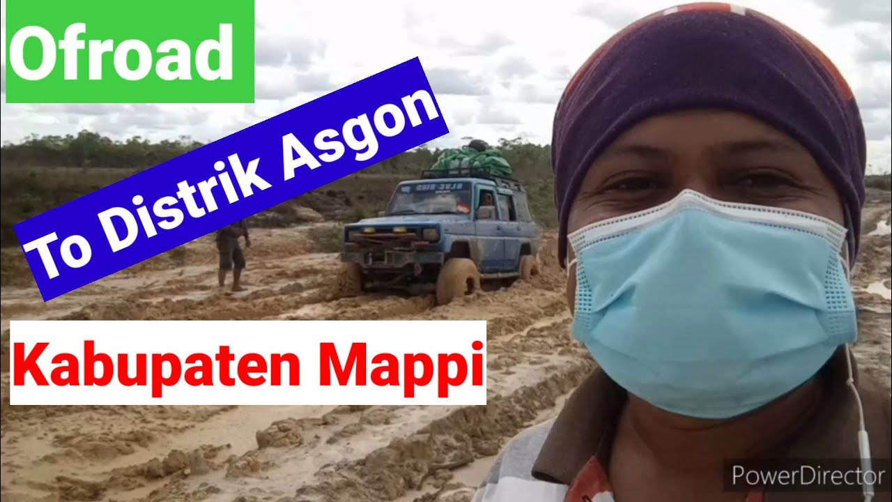 Ofroad to Distrik Asgon Kabupaten Mappi ofroad to Distrik Asgon Kabupaten Mappi