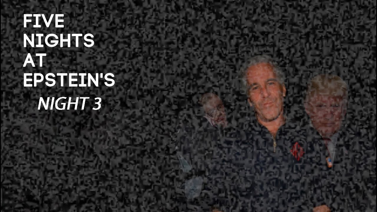 Five Nights at Epstein's | NIGHT 3 (Full Night)