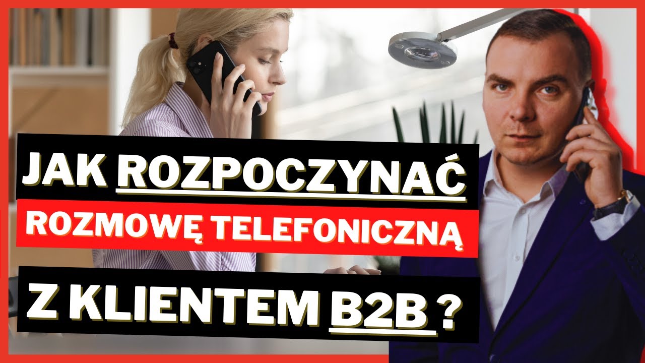 Jak rozpoczynać rozmowę telefoniczna z Klientem B2B- pokaz klienta na jego zdjęciu klasowym 🔥