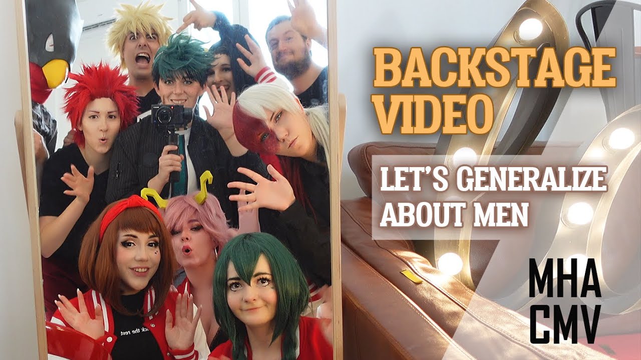 BACKSTAGE VIDEO: Let's Generalize About Men: BNHA CMV