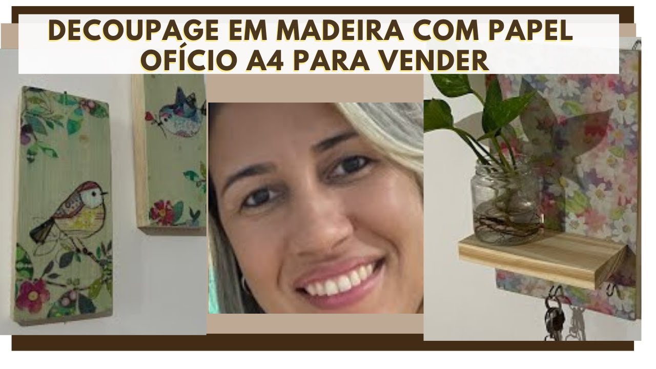 Decoupage em Madeira com Papel Ofício A4 para vender