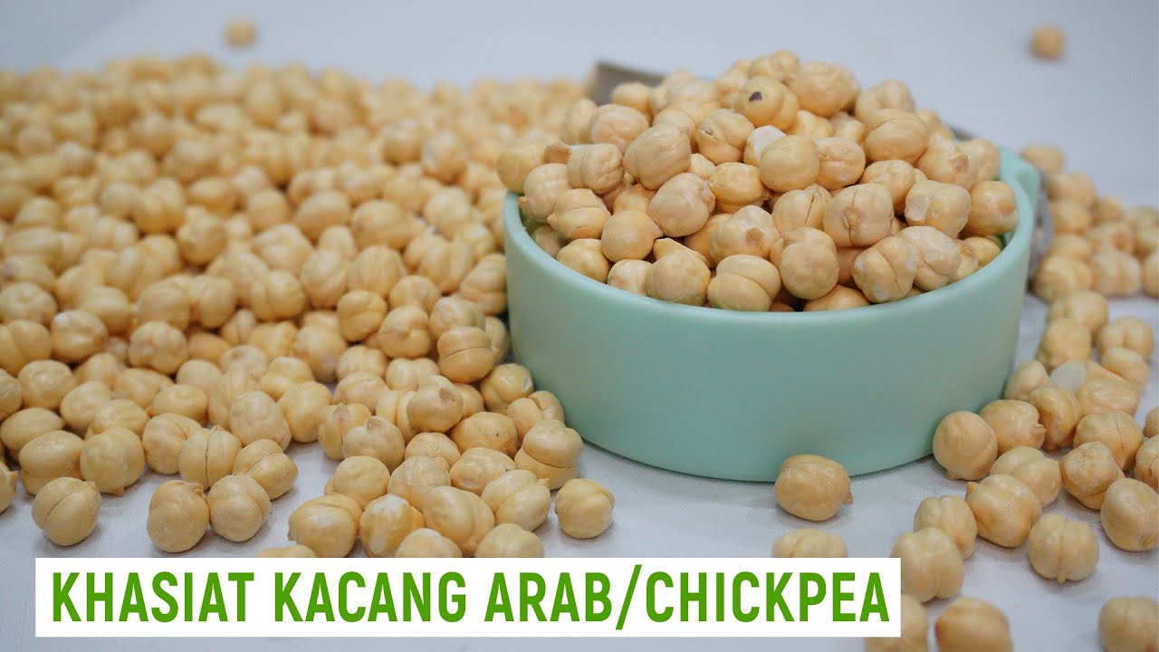 Tak Disangka! 8 Manfaat Kacang Arab atau Chickpea untuk Kesehatan