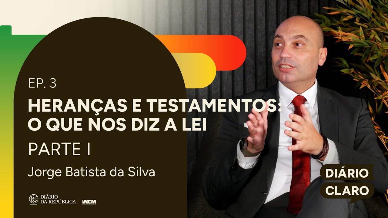 #3 (parte 1) - Heranças e testamentos: o que nos diz a lei? | Podcast Diário Claro