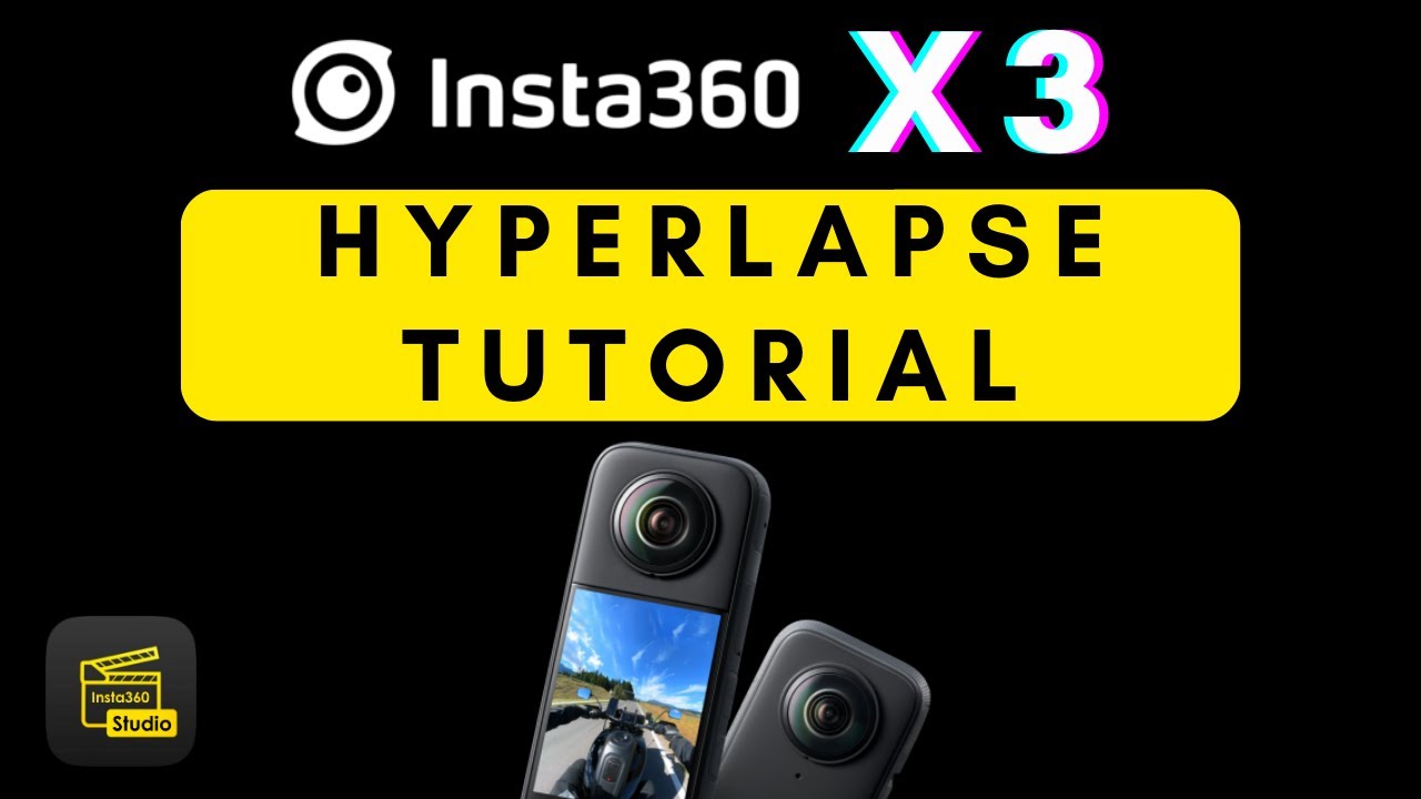 INSTA360 X3 HYPERLAPSE TUTORIAL