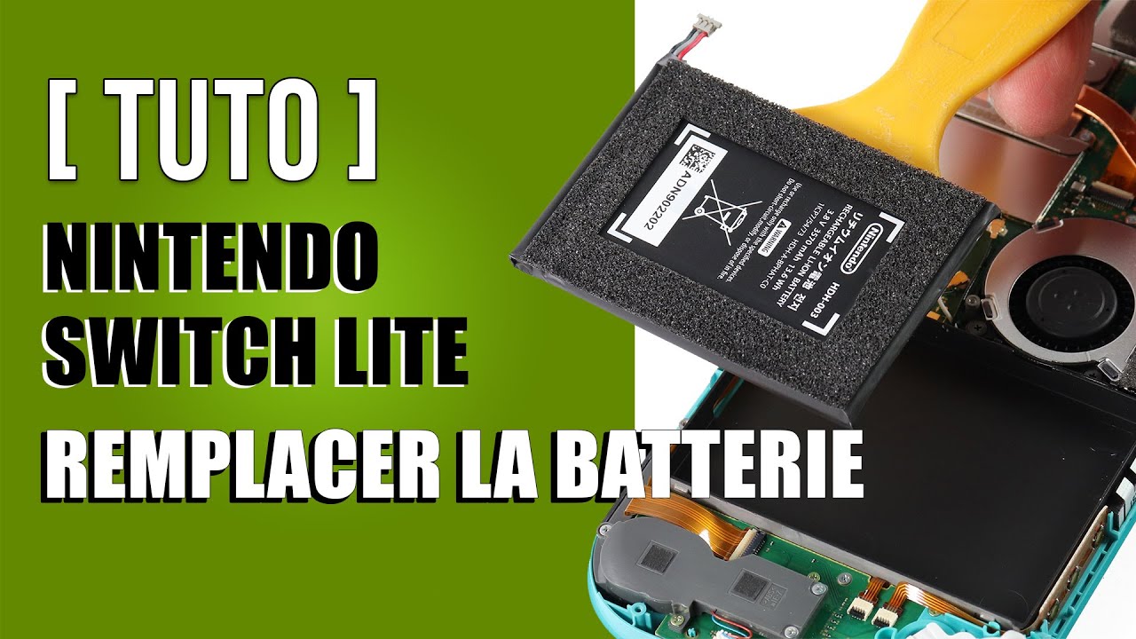 Comment remplacer la batterie Nintendo switch lite