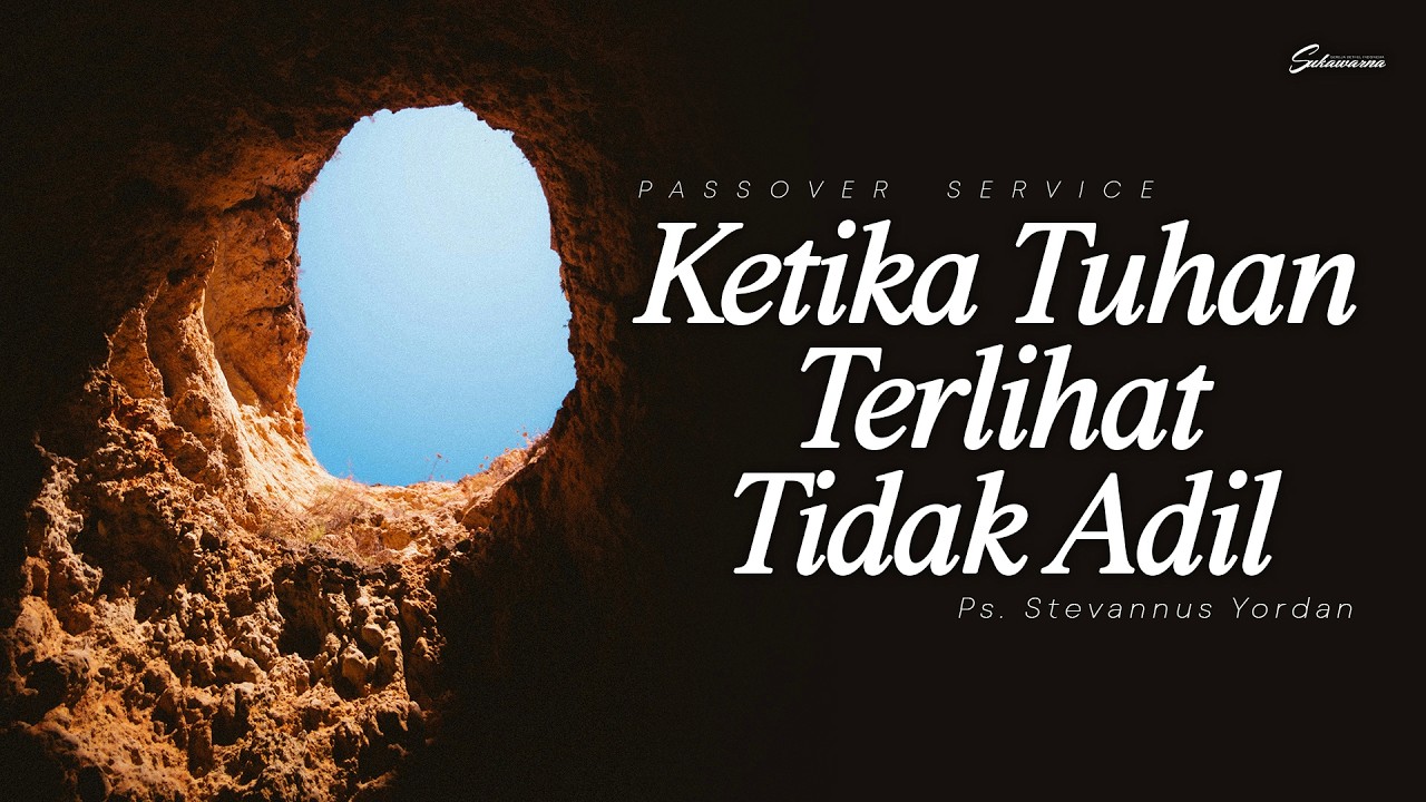 Ibadah Online 5 April 2026 | Ketika Tuhan Terlihat Tidak Adil | Ps. Stevannus Yordan