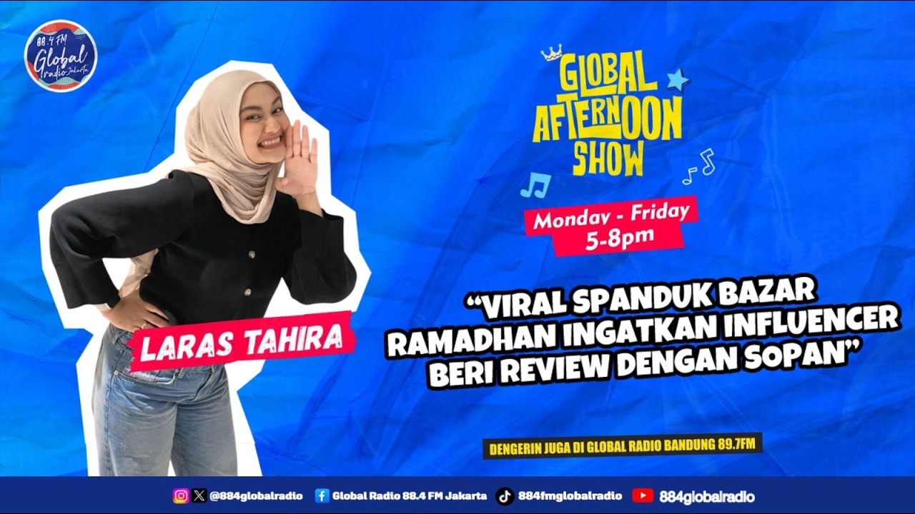 GLOBAL AFTERNOON SHOW WITH LARAS TAHIRA