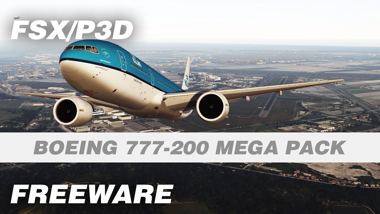 Boeing 777-200 Mega Pack Freeware Add-on for FSX & P3D