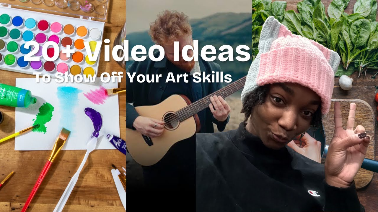20+ Video Ideas To Show Your Art Skills in 2026!