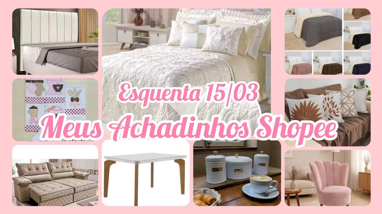 MEUS ACHADINHOS SHOPEE ESQUENTA 15/03 ENXOVAL/DECORAÇÃO/MÓVEIS E COZINHA#achadinhos#shopee#compras